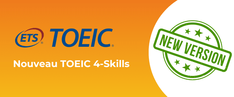 Découvrez le nouveau TOEIC 4skills : un test complet pour son CV !